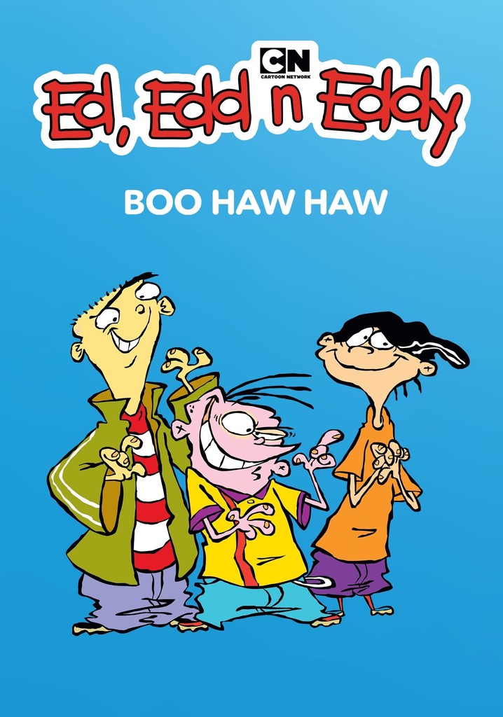 Ed, Edd n Eddy's Boo Haw Haw streaming online